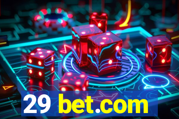 29 bet.com